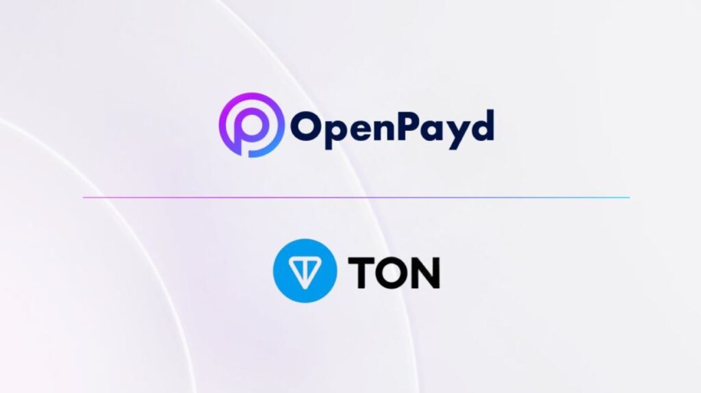 ton and openpayd